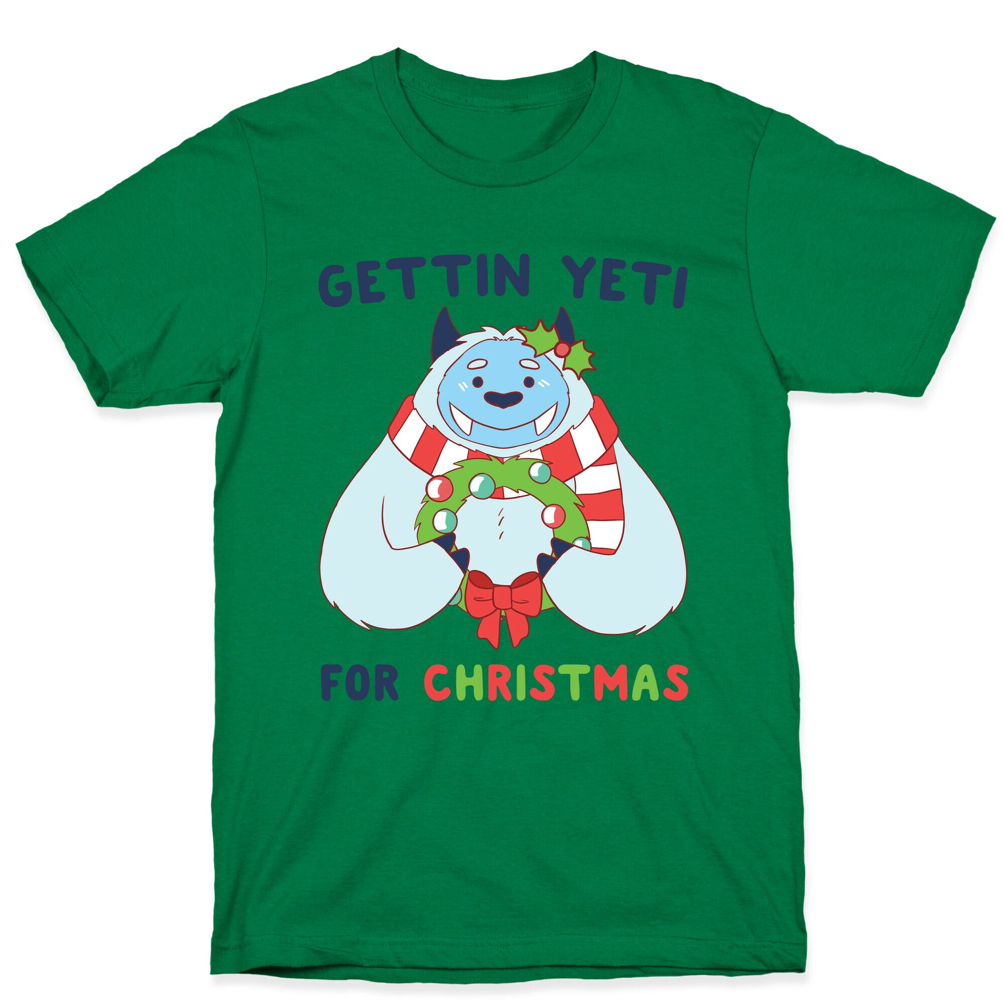 Gettin' Yeti for Christmas T-Shirt